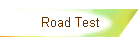 Road Test